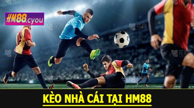 Kèo Nhà Cái Tại HM88